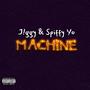 Machine (feat. SpiFFy Yo) [Explicit]