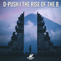 The Rise Of The B