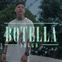 Botella (Explicit)