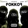 Fokkof (feat. Macky2 & Chef 187) [Explicit]