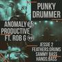 PUNKY DRUMMER (feat. Rob G, Jessie Two Feathers:Drums & Sammy Bass Hands:Bass)