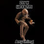 Anything (feat. Ziy) [Explicit]