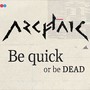 Be Quick Or Be Dead