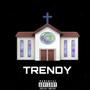 Trendy (Explicit)