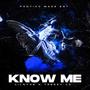 Know Me (feat. Treezy Lo) [Explicit]