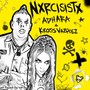 Narcisista (Explicit)