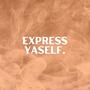 Express Yaself (feat. KDG DEUCE) [Explicit]