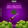 SOMOS LOS MALDITOS 3: PICO GELATTO (Explicit)