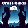 Cross Minds (Explicit)