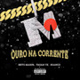 Ouro Na Corrente (Explicit)