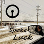 Spoke Luck