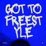 Got To (Freestyle) [Explicit]