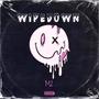 Wipe Down (Explicit)