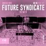 Go In (Future Syndicate Remix)