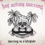 Waxing is a Lifestyle (Explicit)