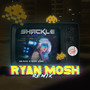 Shackle (Ryan Mosh Remix)