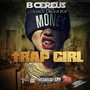 Trap Girl (feat. Cokeboy Droop Pop)