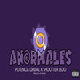 Anormales (Explicit)