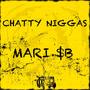 CHATTY N**GAS (Explicit)