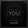 Taking What You Want (VIP Mix)