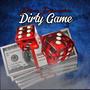 Dirty Game (Explicit)