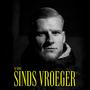 Sinds Vroeger (Explicit)