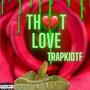 Thot Love (Explicit)