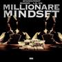 Millionare Mindset (Explicit)