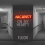 Vacancy on My Heart's Floor (Explicit)