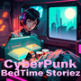 Kung Fu Drill Theater...A CyberPunk Bedtime Story