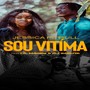 Sou Vitíma (feat. Lil Magro & DJ Sabuta)