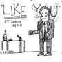 Like You (feat. Janine Neble)