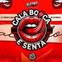 Eletrofunk Cala a Boca e Senta (Explicit)