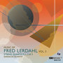 Music of Fred Lerdahl, Vol. 3