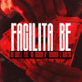 Facilita Be (Explicit)