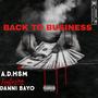 Back to business (feat. Danni Bayo) [Explicit]