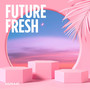 Future Fresh