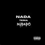 Nada Teria Mudado (Explicit)