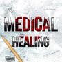 Medical Healing (Explicit)