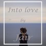 Into love