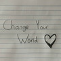 Change Your World