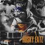 HUSKY EATZ (Explicit)