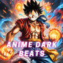 Anime Dark Beats