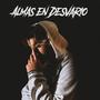 Almas En Desvarío (feat. SediviBeat) [Explicit]