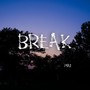 BREAK