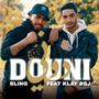 Douni (feat. Klay BBJ) [Explicit]