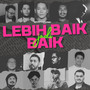 Lebih Baik Jadi Baik