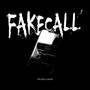 FAKE CALL (Explicit)