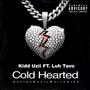 Cold Hearted (feat. Luh Tavo) [Explicit]