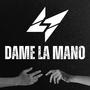 DAME LA MANO